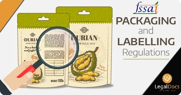 FSSAI Packaging and Labelling Regulations